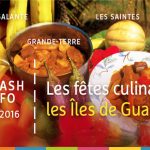 Guadeloupe. Les fêtes culinaires dans les îles de Guadeloupe