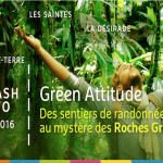 Guadeloupe. Green Attitude: Des sentiers de randonnées au mystères des Roches Gravées